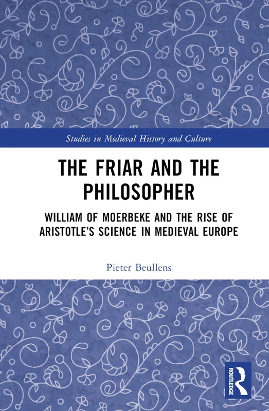 Routledge - The Friar and the Philosopher - Medieval History