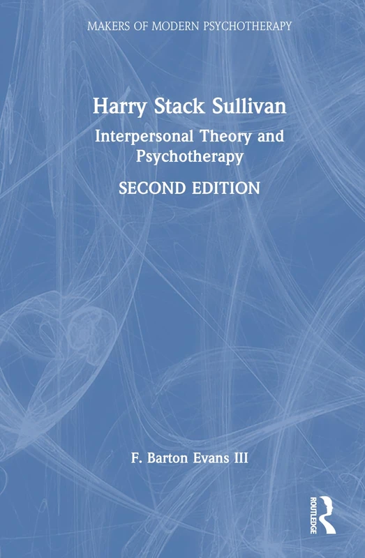 Routledge Harry Stack Sullivan: Interpersonal Theory and Psychotherapy - Image 1