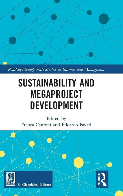 Routledge Sustainability and Megaproject Development Book
