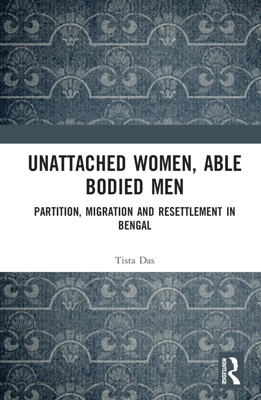 Routledge - Unattached Women, Able-Bodied Men Book