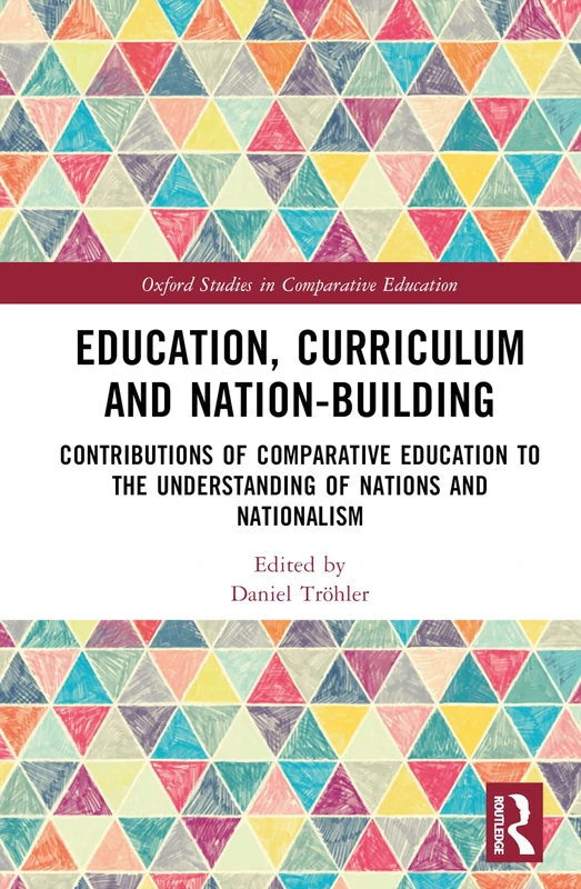 Routledge Education, Curriculum and Nation-Building Book