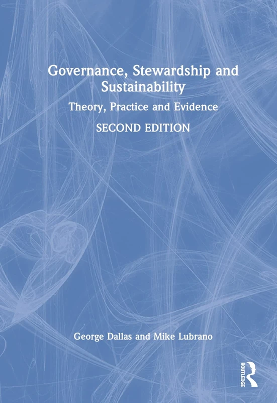 Governance, Stewardship and Sustainability: Theory, Practice and Evidence - Image 1