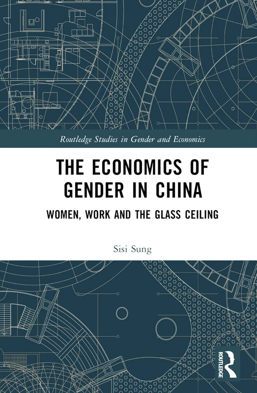 Routledge The Economics of Gender in China - Academic Book