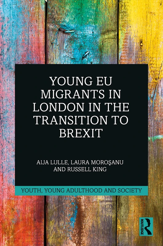 Young EU Migrants in London in the Transition to Brexit (Youth, Young Adulthood and Society) - Image 1