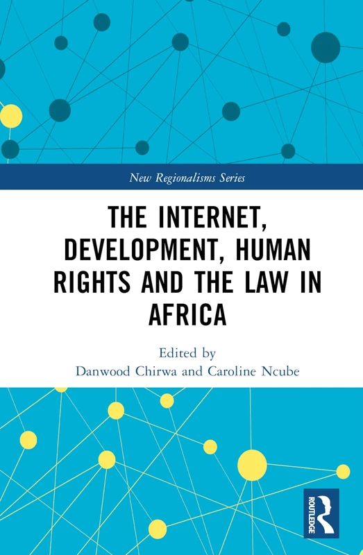 Routledge - The Internet, Development, Human Rights and the Law