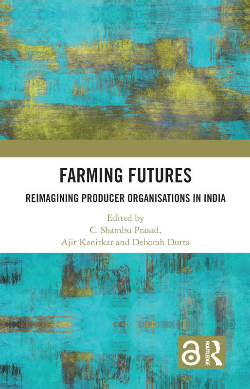 Routledge Farming Futures: Reimagining Producer Organisations