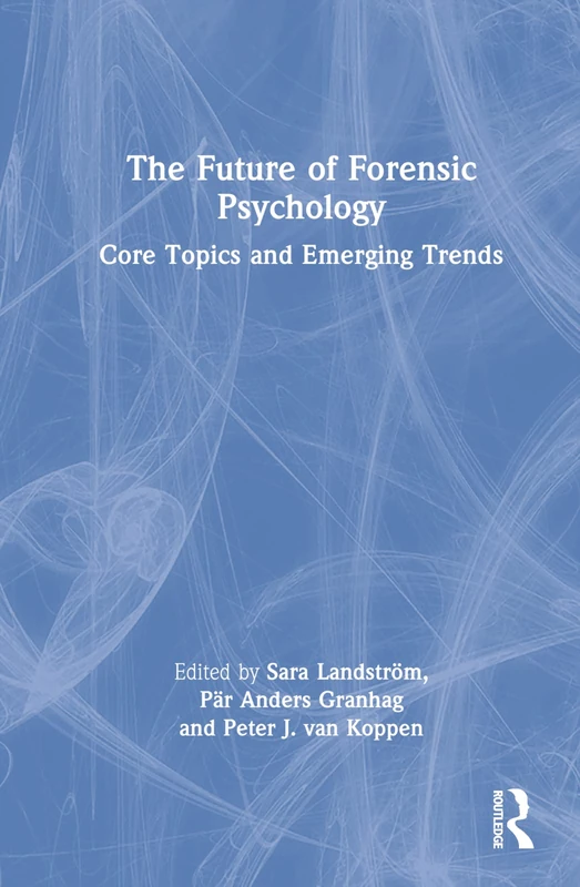 Routledge - The Future of Forensic Psychology Book