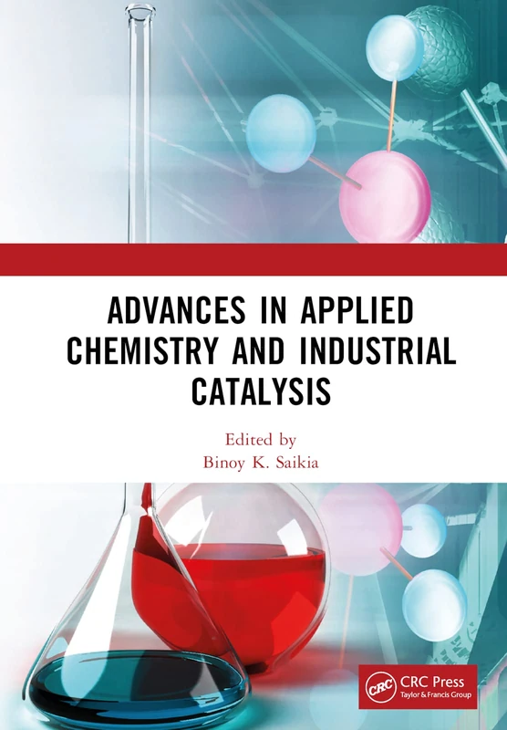 CRC Press Advances in Applied Chemistry and Industrial Catalysis