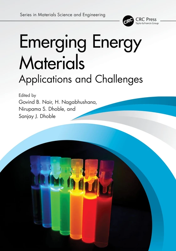 Emerging Energy Materials: Applications and Challenges (Series in Materials Science and Engineering)