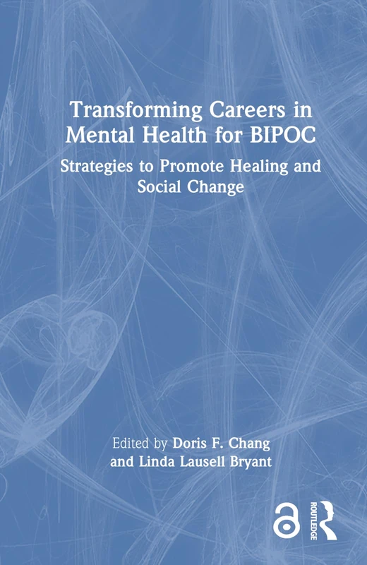 Routledge - Transforming Careers in Mental Health for BIPOC