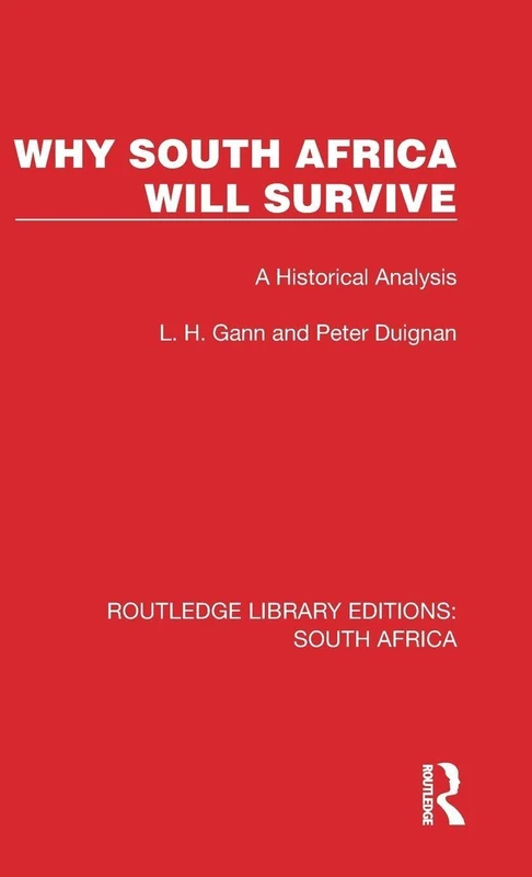 Routledge Why South Africa Will Survive: Historical Analysis