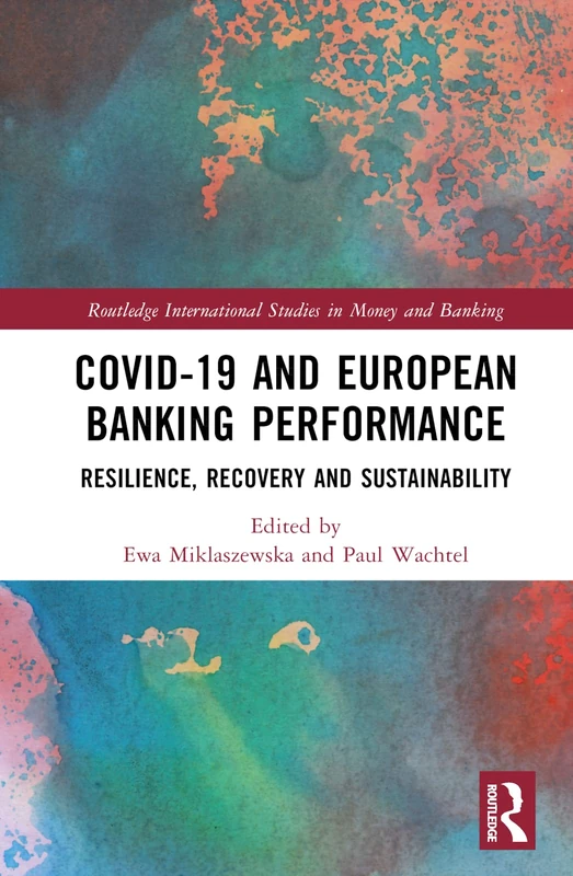 Routledge COVID-19 and European Banking Performance Book