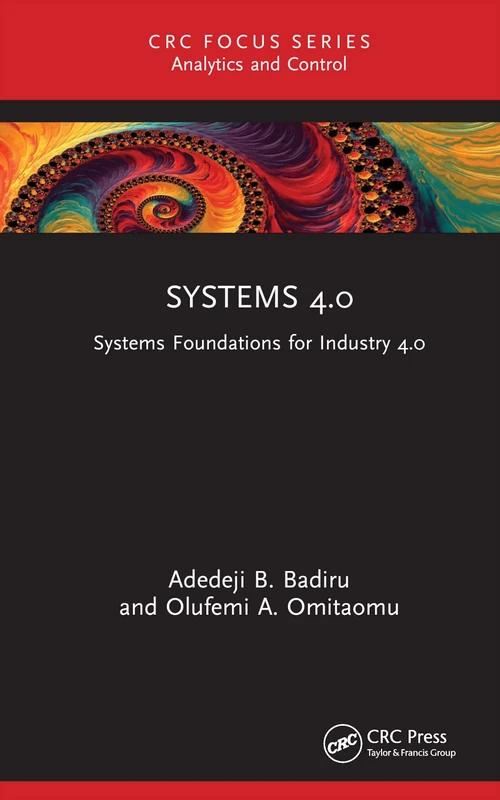 Systems 4.0: Systems Foundations for Industry 4.0 (Analytics and Control)