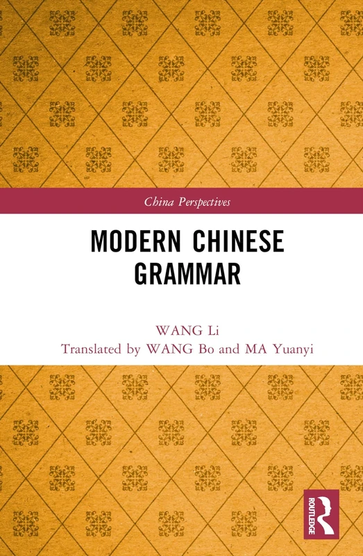 Modern Chinese Grammar (China Perspectives)