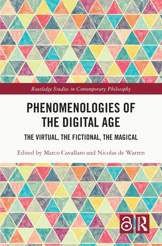 Routledge Phenomenologies of the Digital Age - Philosophy Book