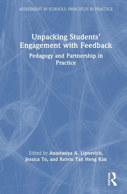 Routledge - Unpacking Students' Engagement with Feedback Book