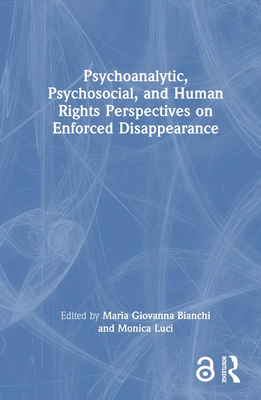 Psychoanalytic, Psychosocial, and Human Rights Perspectives on Enforced Disappearance - Image 1