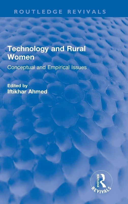 Technology and Rural Women: Conceptual and Empirical Issues (Routledge Revivals)