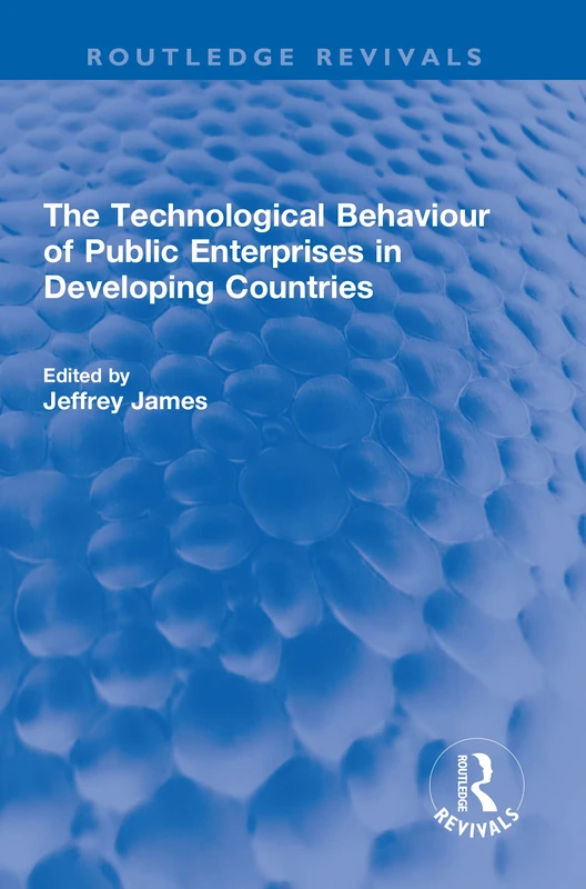 Routledge The Technological Behaviour of Public Enterprises