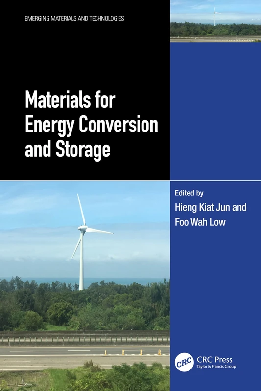 Materials for Energy Conversion and Storage (Emerging Materials and Technologies)