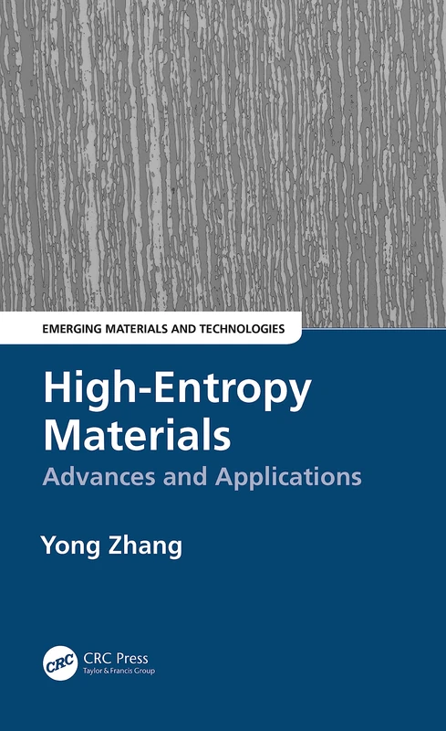 CRC Press High-Entropy Materials: Advances and Applications