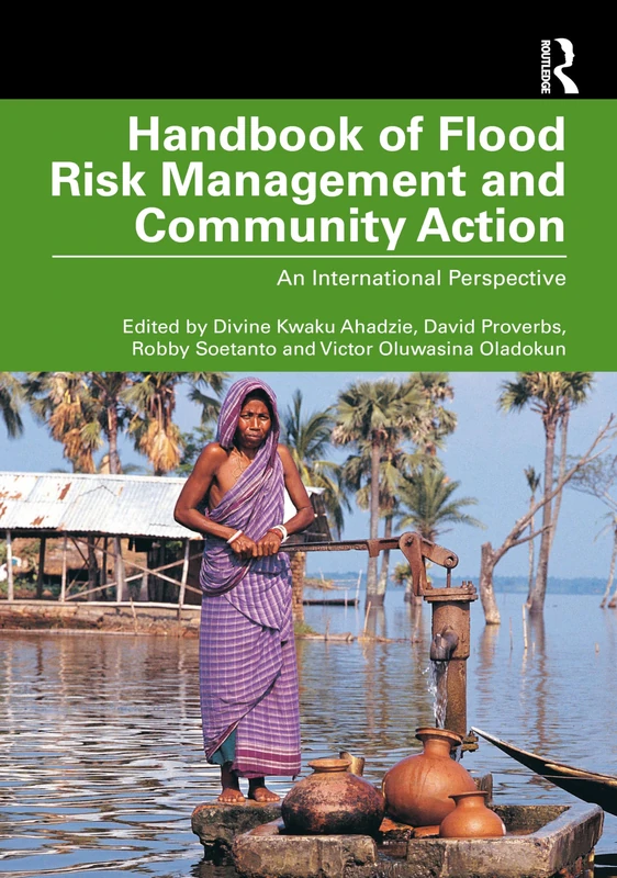Routledge Handbook of Flood Risk Management and Community Action