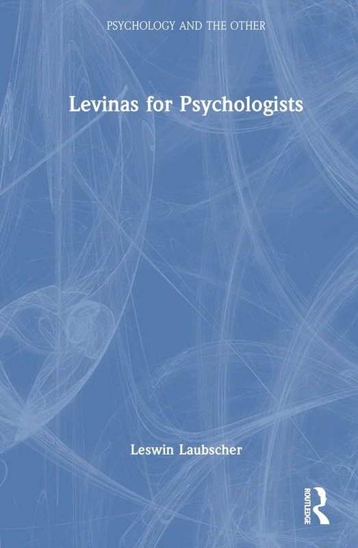 Levinas for Psychologists (Psychology and the Other)