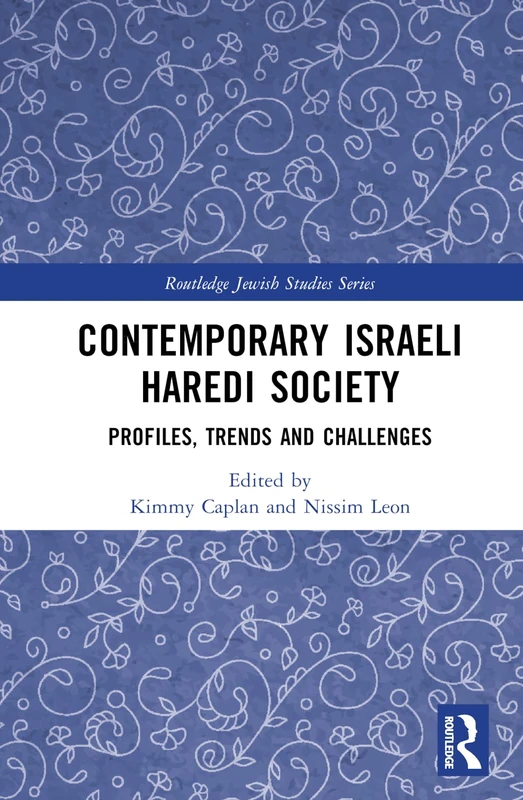 Routledge Contemporary Israeli Haredi Society Book