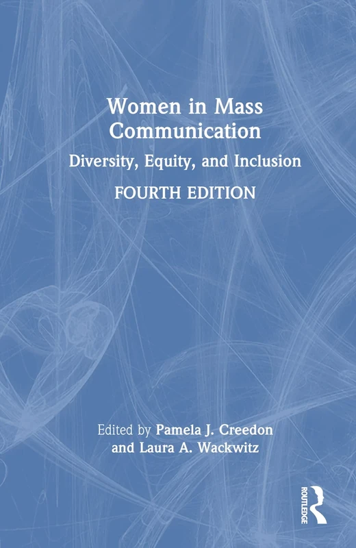 Women in Mass Communication: Diversity, Equity, and Inclusion