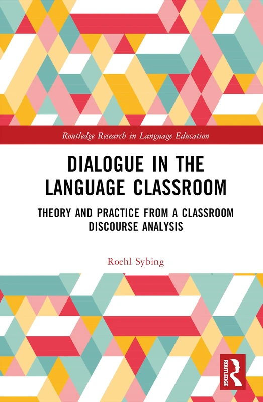 Routledge Dialogue in the Language Classroom - Research Book