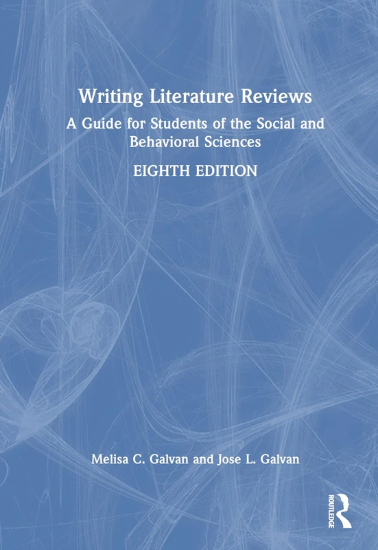 Routledge Writing Literature Reviews for Social Science Students