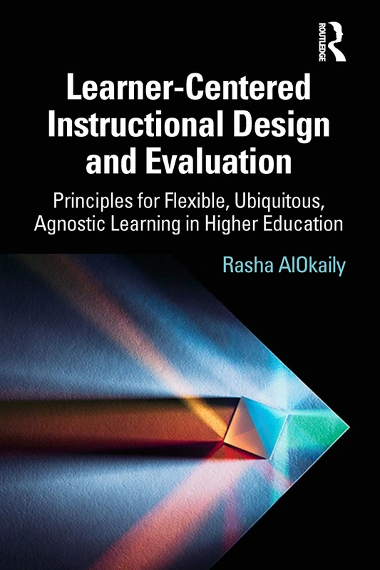 Routledge Learner-Centered Instructional Design and Evaluation