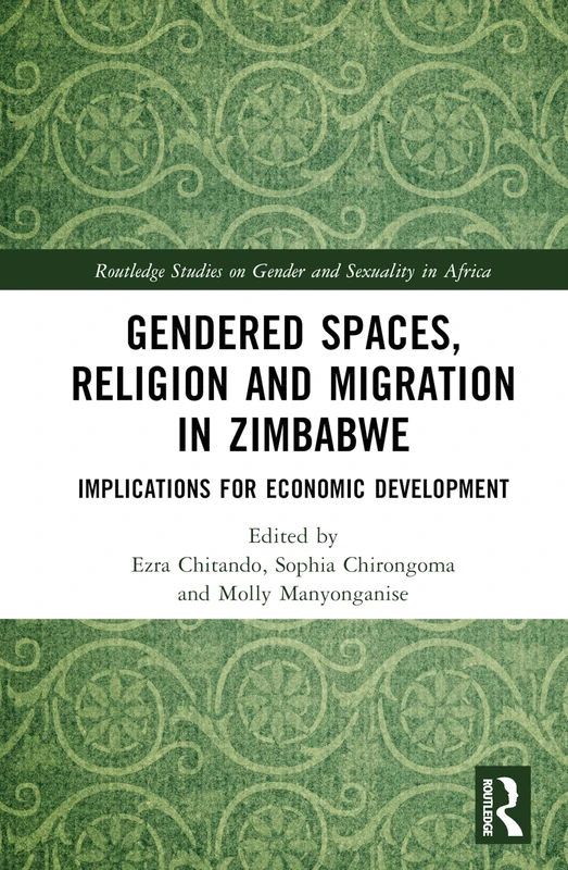 Routledge: Gendered Spaces, Religion and Migration in Zimbabwe