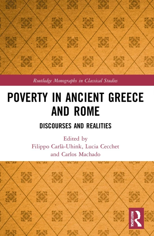 Routledge Poverty in Ancient Greece and Rome - Academic Book