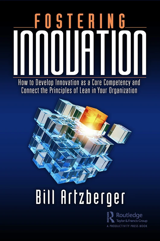 CRC Press Fostering Innovation - Lean Principles Management Book