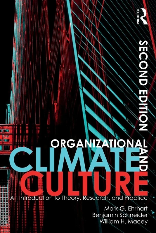 Organizational Climate and Culture: An Introduction to Theory, Research, and Practice