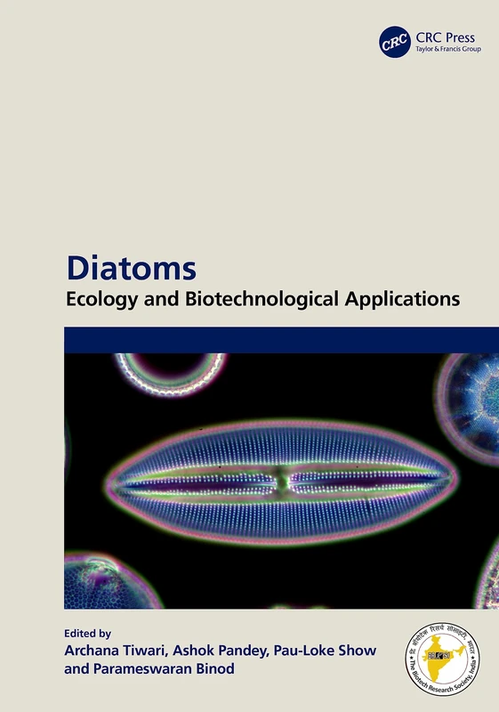 Diatoms: Ecology and Biotechnological Applications (Sustainable Industrial and Environmental Bioprocesses)