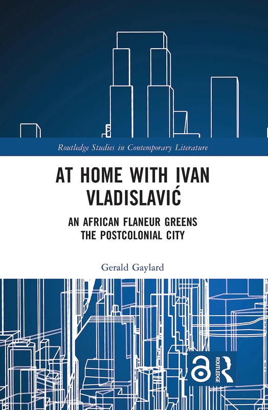 Routledge At Home with Ivan Vladislavic - African Flaneur Book - Image 1