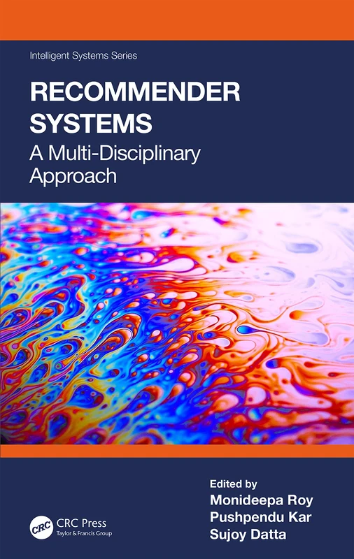 Recommender Systems: A Multi-Disciplinary Approach (Intelligent Systems)