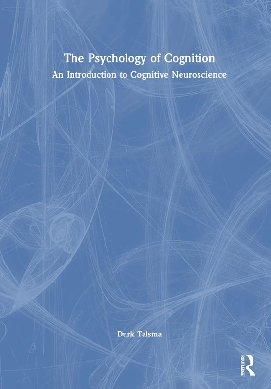 Routledge - The Psychology of Cognition Textbook