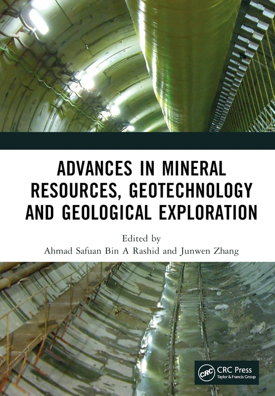 Advances in Mineral Resources, Geotechnology and Geological Exploration: Proceedings of the 7th International Conference on Mineral Resources, ... 2022), Xining, China, 18-20 March, 2022