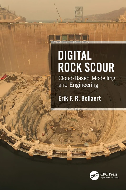 CRC Press Digital Rock Scour: Cloud-Based Modelling and Engineering