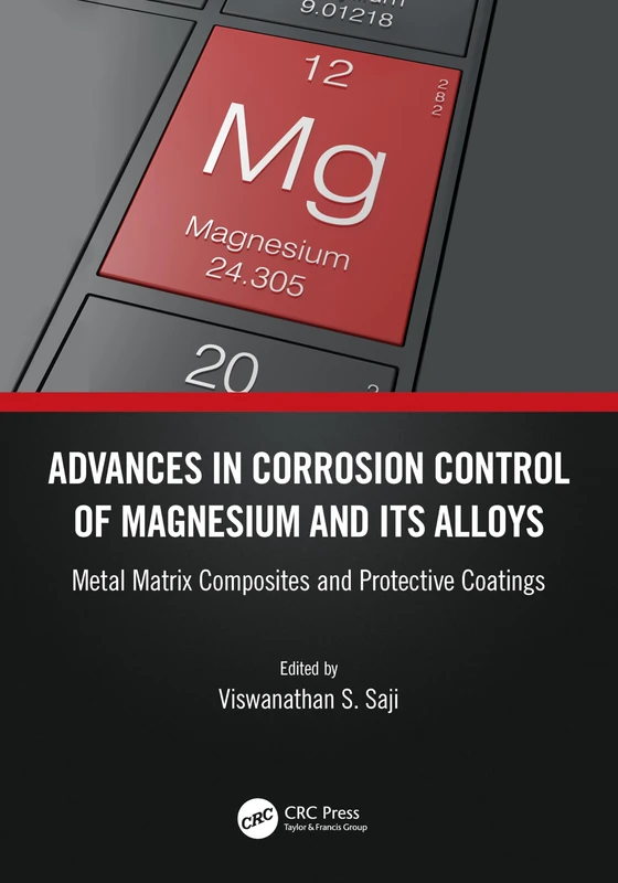 Advances in Corrosion Control of Magnesium and its Alloys: Metal Matrix Composites and Protective Coatings