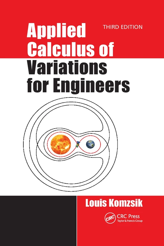 Applied Calculus of Variations for Engineers, Third edition
