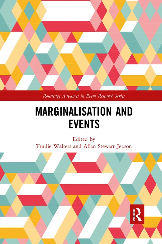 Marginalisation and Events (Routledge Advances in Event Research Series)