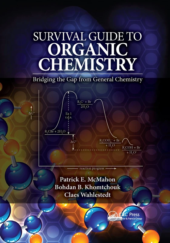 Survival Guide to Organic Chemistry: Bridging the Gap from General Chemistry