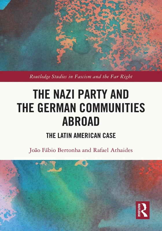 Routledge - The Nazi Party and German Communities Abroad
