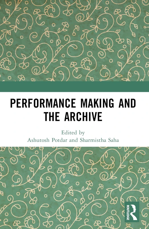 Performance Making and the Archive - Image 1