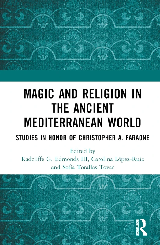 Routledge - Magic and Religion in the Ancient Mediterranean