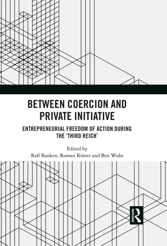 Routledge - Between Coercion and Private Initiative Book